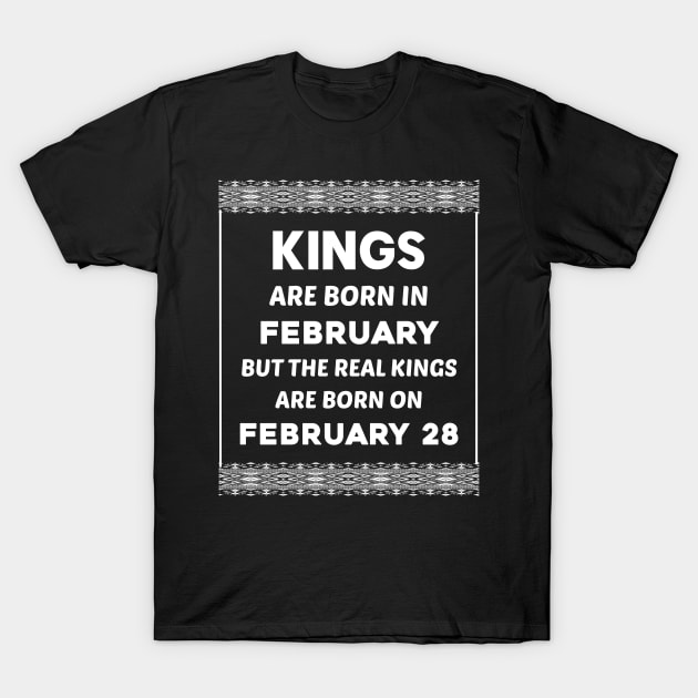 Birthday King White February 28 28th T-Shirt by blakelan128